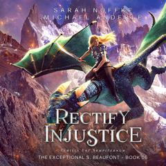 Rectify Injustice Audiobook, by Michael Anderle