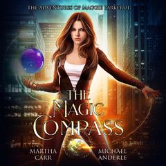 The Magic Compass Audibook, by Michael Anderle