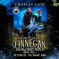 Return of the Dwarf King Audiobook, by Michael Anderle