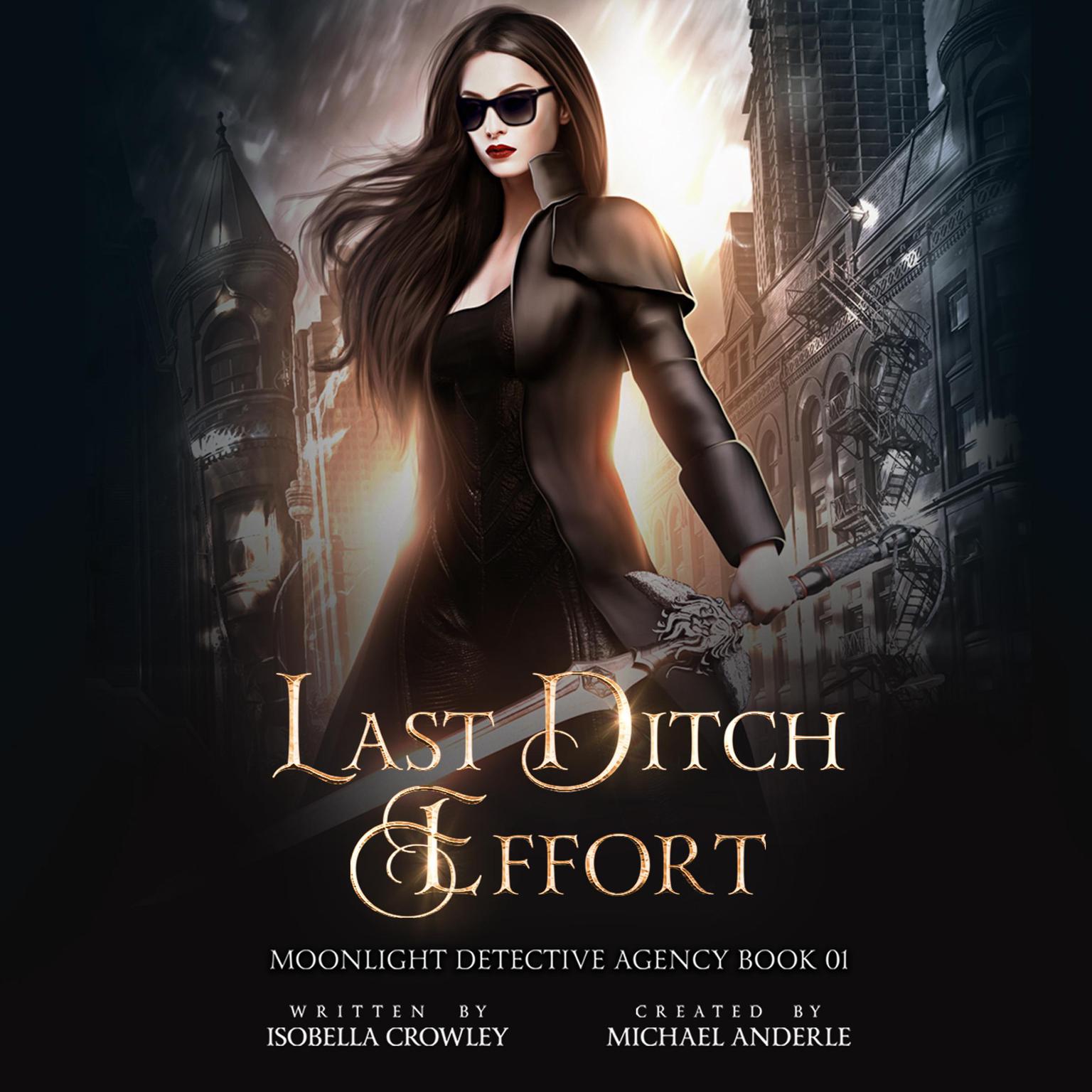 Last Ditch Effort Audiobook, by Isobella Crowley