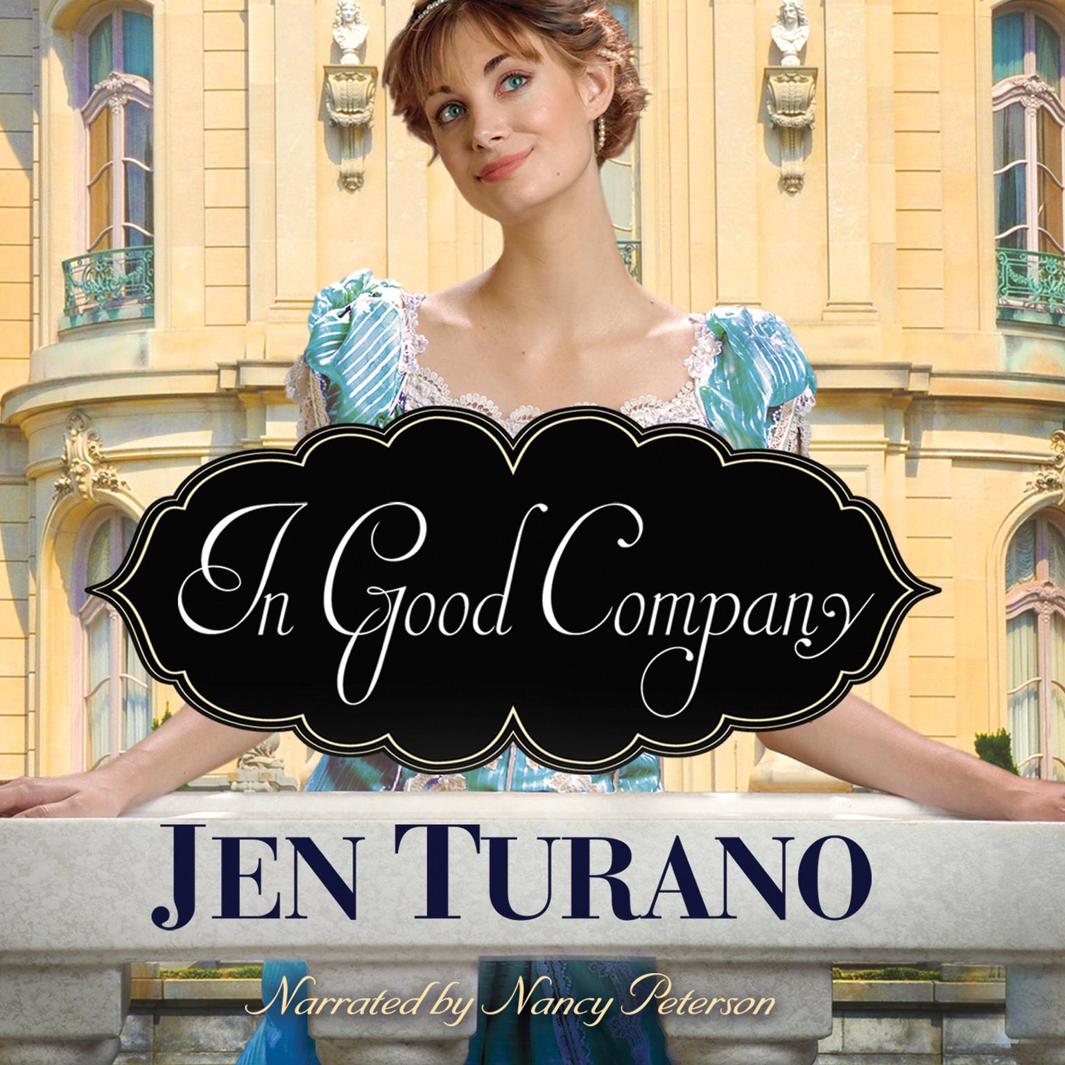 In Good Company Audiobook, by Jen Turano