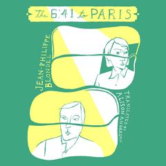 The 6:41 to Paris Audibook, by Jean-Phillippe Blondel