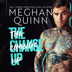 The Change Up Audiobook, by Meghan Quinn