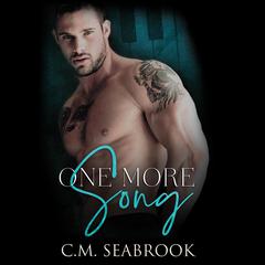 One More Song Audiobook, by C.M. Seabrook