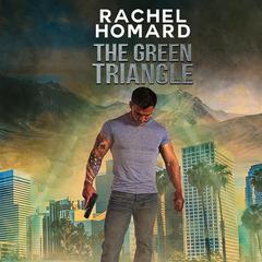 The Green Triangle Audiobook, by Rachel Homard