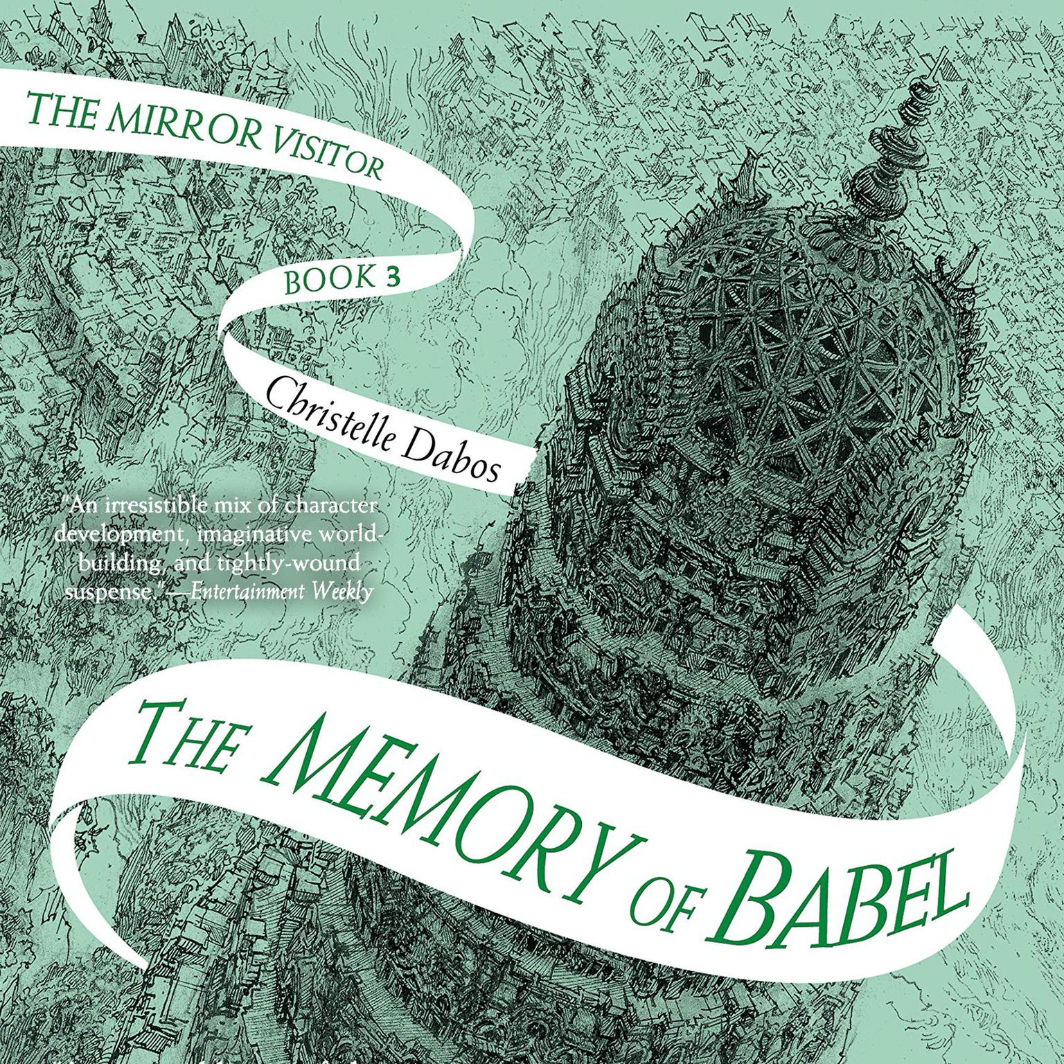 The Memory of Babel Audiobook, by Christelle Dabos