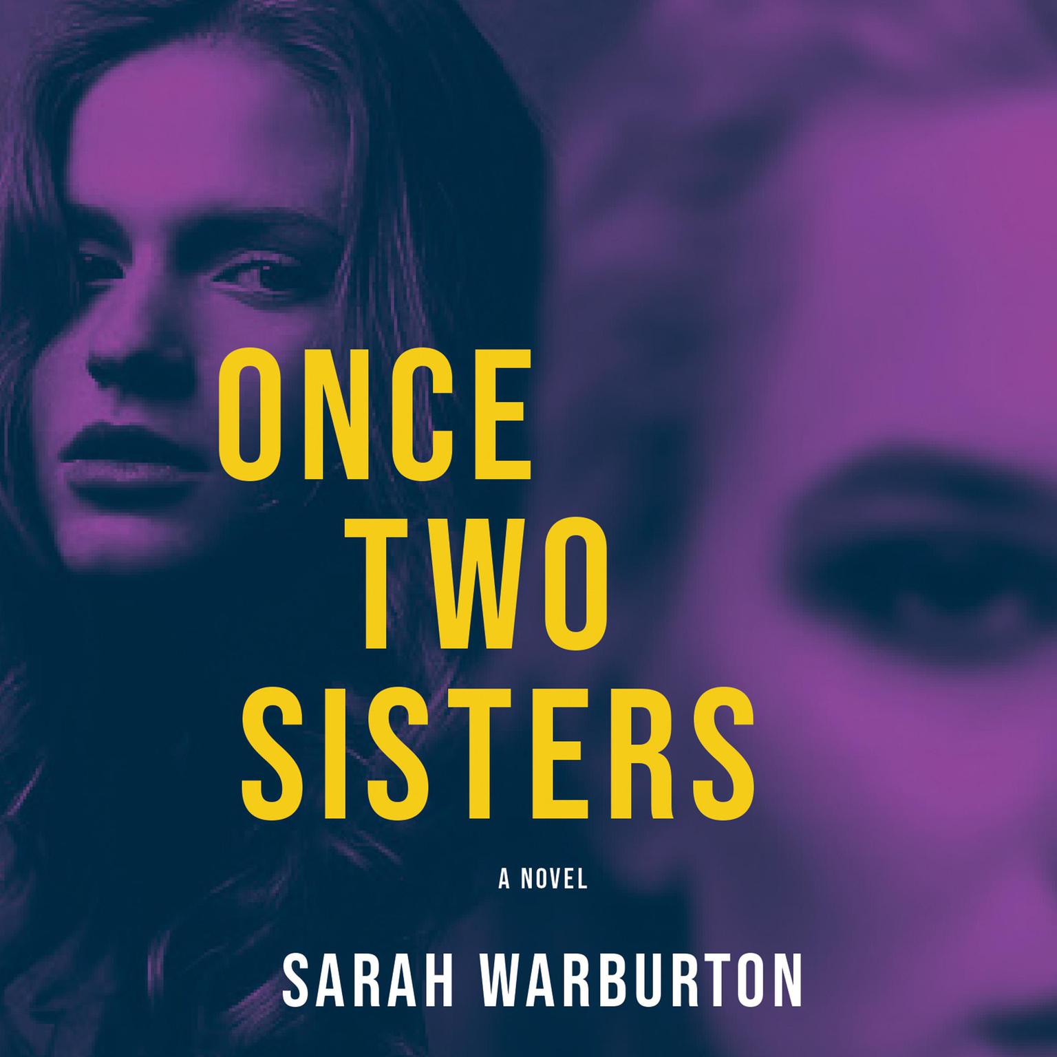 Once Two Sisters Audiobook, by Sarah Warburton