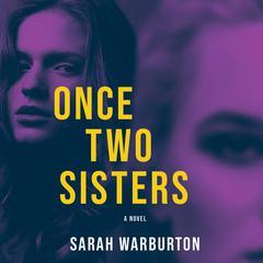 Once Two Sisters Audiobook, by Sarah Warburton