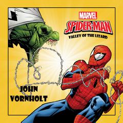 Spider-Man: Valley of the Lizard Audiobook, by John Vornholt