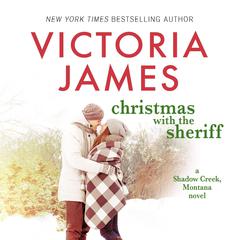 Christmas with the Sheriff Audiobook, by Victoria James