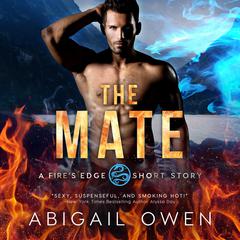 The Mate Audiobook, by Abigail Owen
