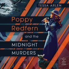 Poppy Redfern and the Midnight Murders Audiobook, by Tessa Arlen