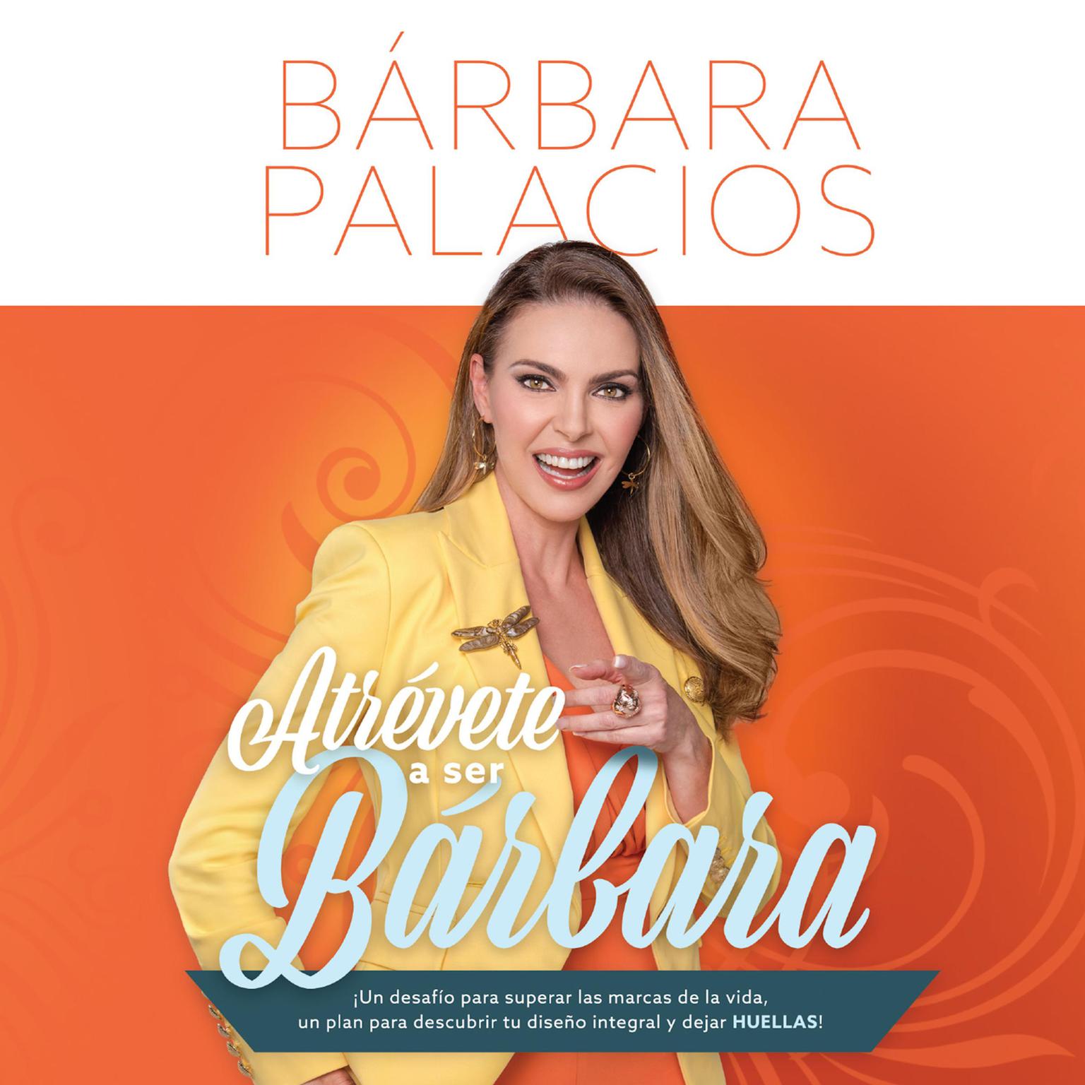 Dare to be Bold Audiobook, by Bárbara Palacios