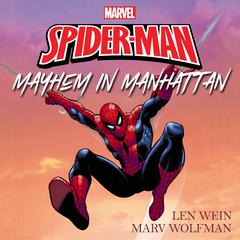 The Amazing Spider-Man: Mayhem in Manhattan Audiobook, by Marv Wolfman