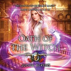 Oath of the Witch: An Urban Fantasy Action Adventure Audiobook, by Michael Anderle