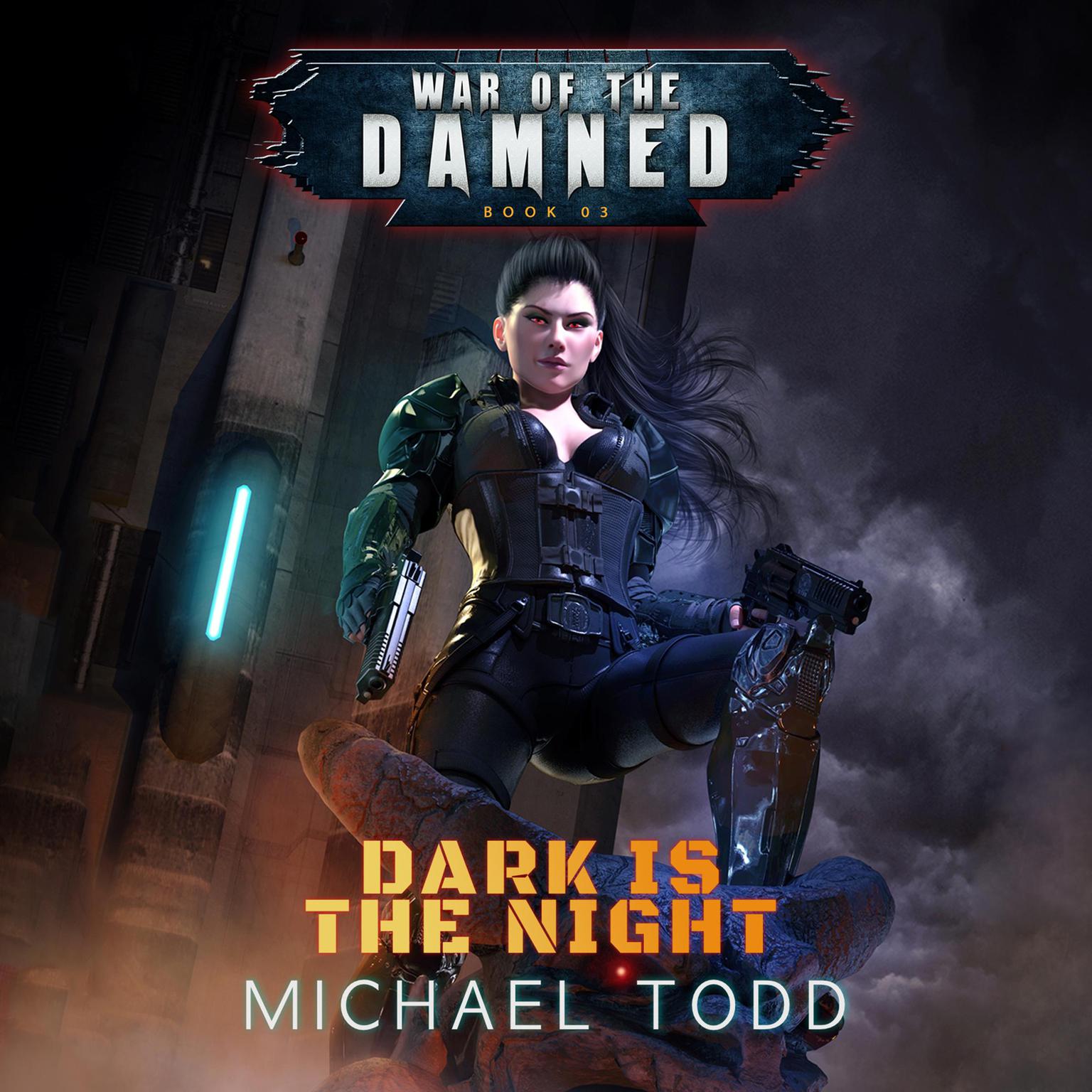 Dark is the Night: A Supernatural Action Adventure Opera Audiobook, by Michael Anderle