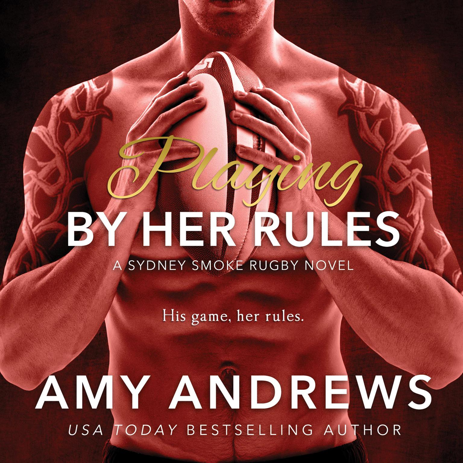 Playing by Her Rules Audiobook, by Amy Andrews