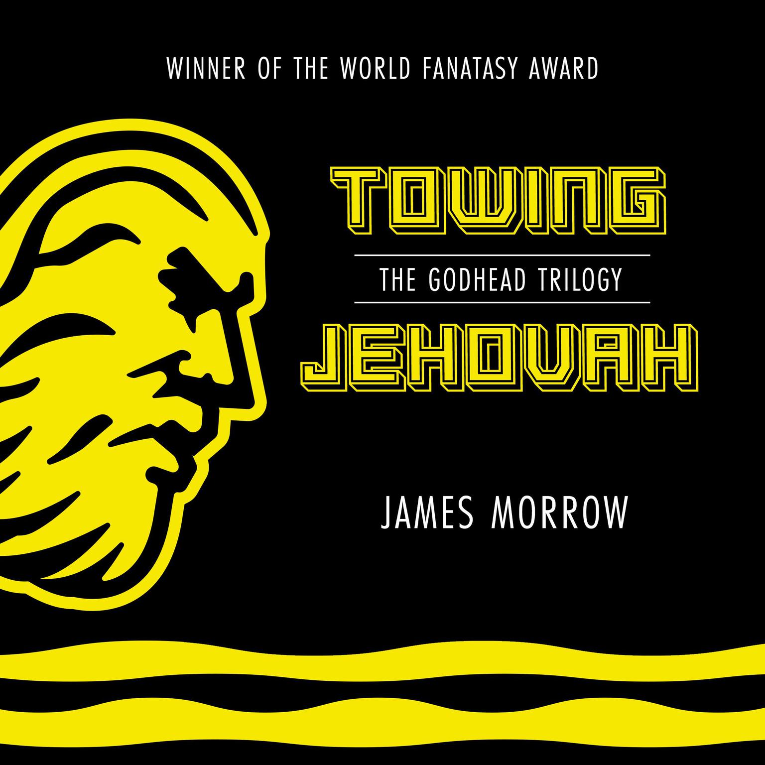 Towing Jehovah Audiobook, by James Morrow