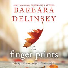Finger Prints: A Novel Audiobook, by Barbara Delinsky