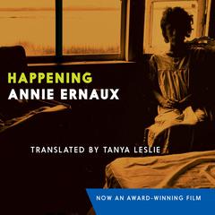 Happening Audiobook, by Annie Ernaux
