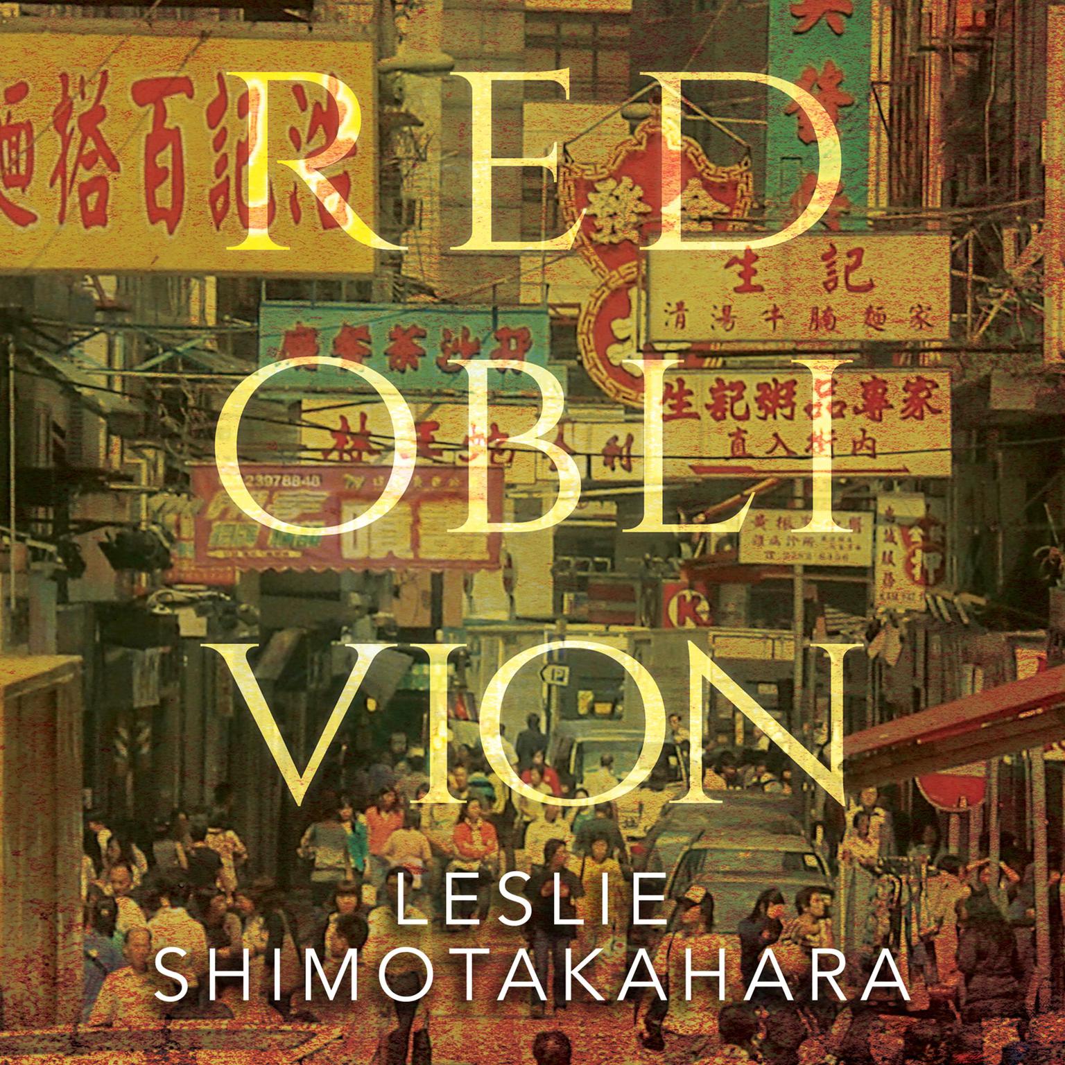 Red Oblivion Audiobook, by Leslie Shimotakahara