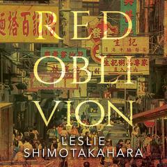 Red Oblivion Audiobook, by Leslie Shimotakahara