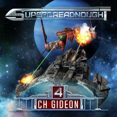 Superdreadnought 4: A Military AI Space Opera Audiobook, by C. H. Gideon