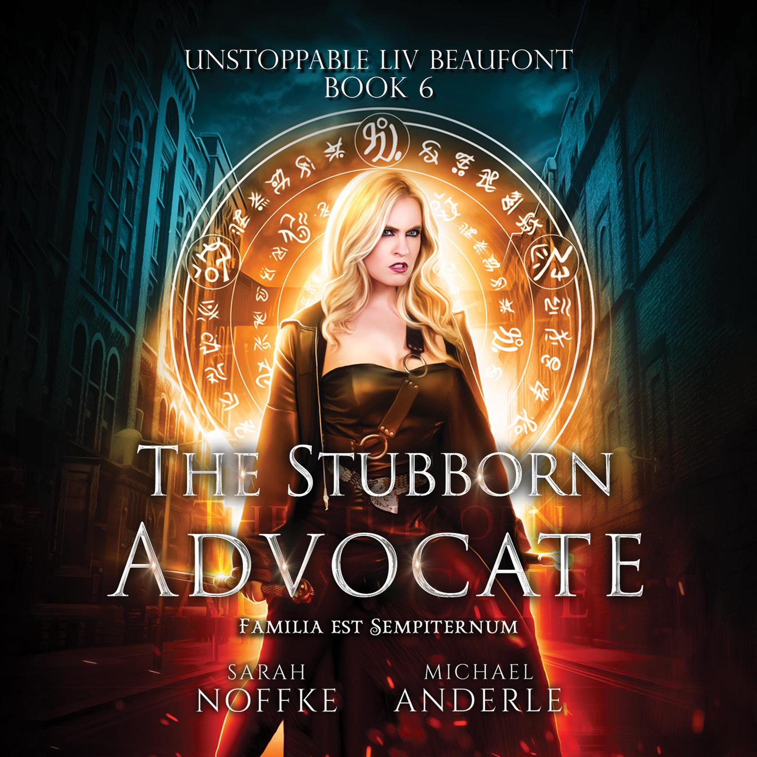 The Stubborn Advocate Audiobook, by Sarah Noffke