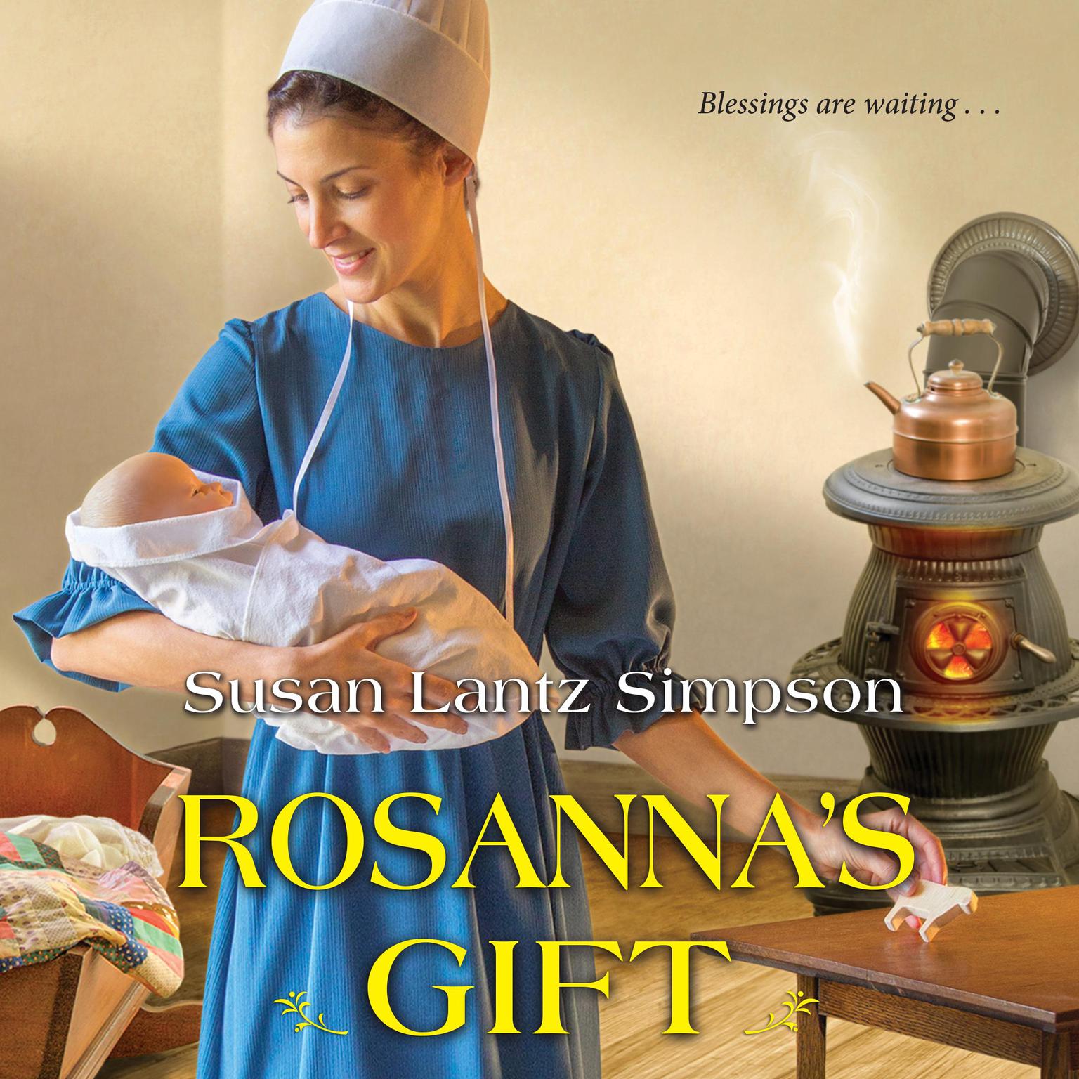 Rosannas Gift Audiobook, by Susan Lantz Simpson