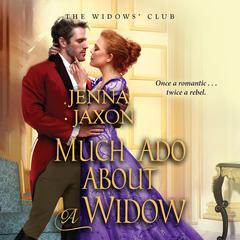 Much Ado About a Widow Audiobook, by Jenna Jaxon