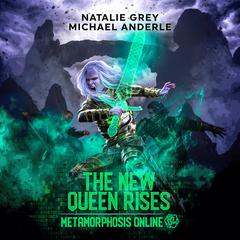 The New Queen Rises Audiobook, by Michael Anderle