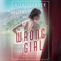 The Wrong Girl Audiobook, by Donis Casey