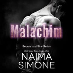 Secrets and Sins: Malachim Audiobook, by Naima Simone