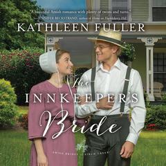 The Innkeeper's Bride Audiobook, by Kathleen Fuller