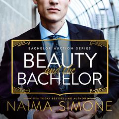 Beauty and the Bachelor Audiobook, by Naima Simone