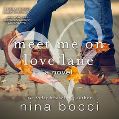 Meet Me on Love Lane Audiobook, by Nina Bocci