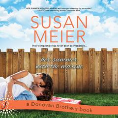Her Summer with the Marine Audiobook, by Susan Meier