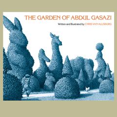 The Garden of Abdul Gasazi Audiobook, by Chris Van Allsburg