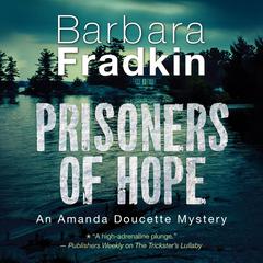 Prisoners of Hope Audiobook, by Barbara Fradkin