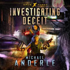 Investigating Deceit Audiobook, by Michael Anderle