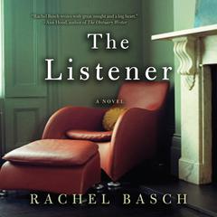 The Listener: A Novel Audiobook, by Rachel Basch
