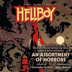 Hellboy: An Assortment of Horrors Audiobook, by Various 