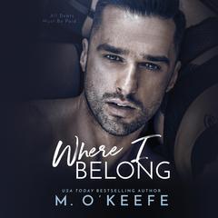 Where I Belong Audiobook, by Molly O’Keefe