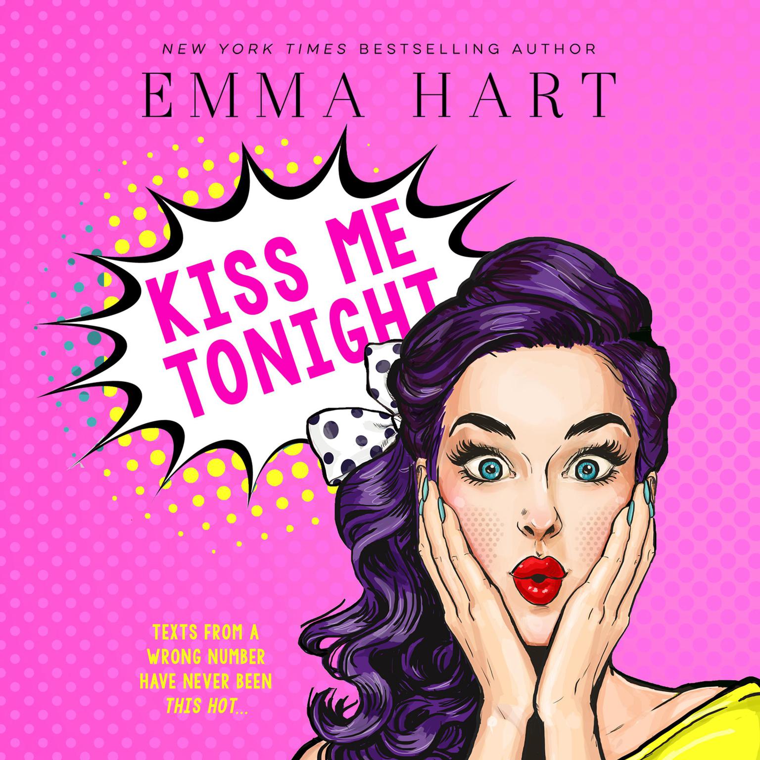 Kiss Me Tonight Audiobook, by Emma Hart