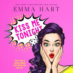 Kiss Me Tonight Audibook, by Emma Hart