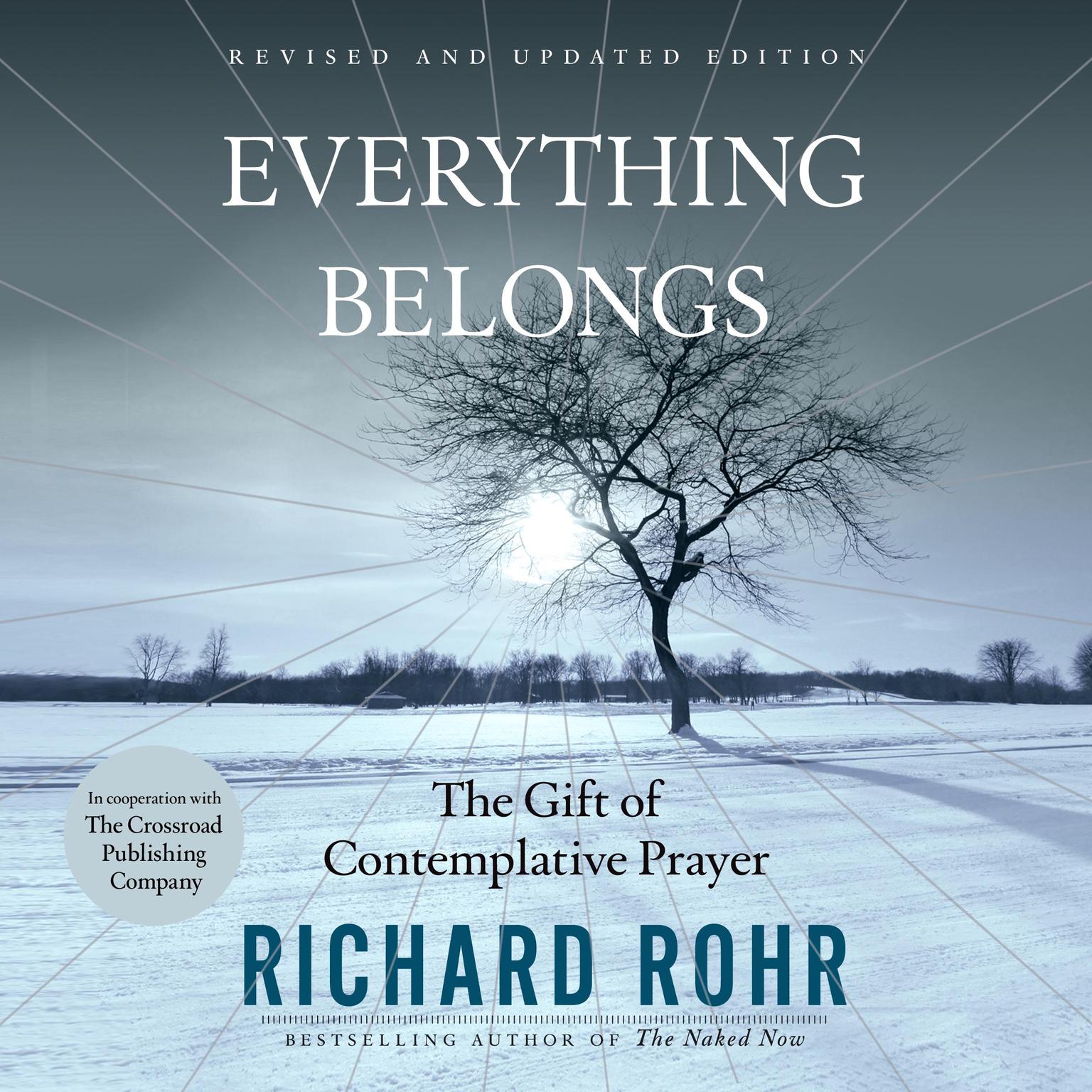 Everything Belongs: The Gift of Contemplative Prayer Audiobook, by Richard Rohr