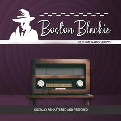 Boston Blackie Audiobook, by Jack Boyle