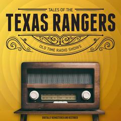 Tales of the Texas Rangers Audiobook, by Eric Freiwald