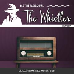 The Whistler Audibook, by Various 