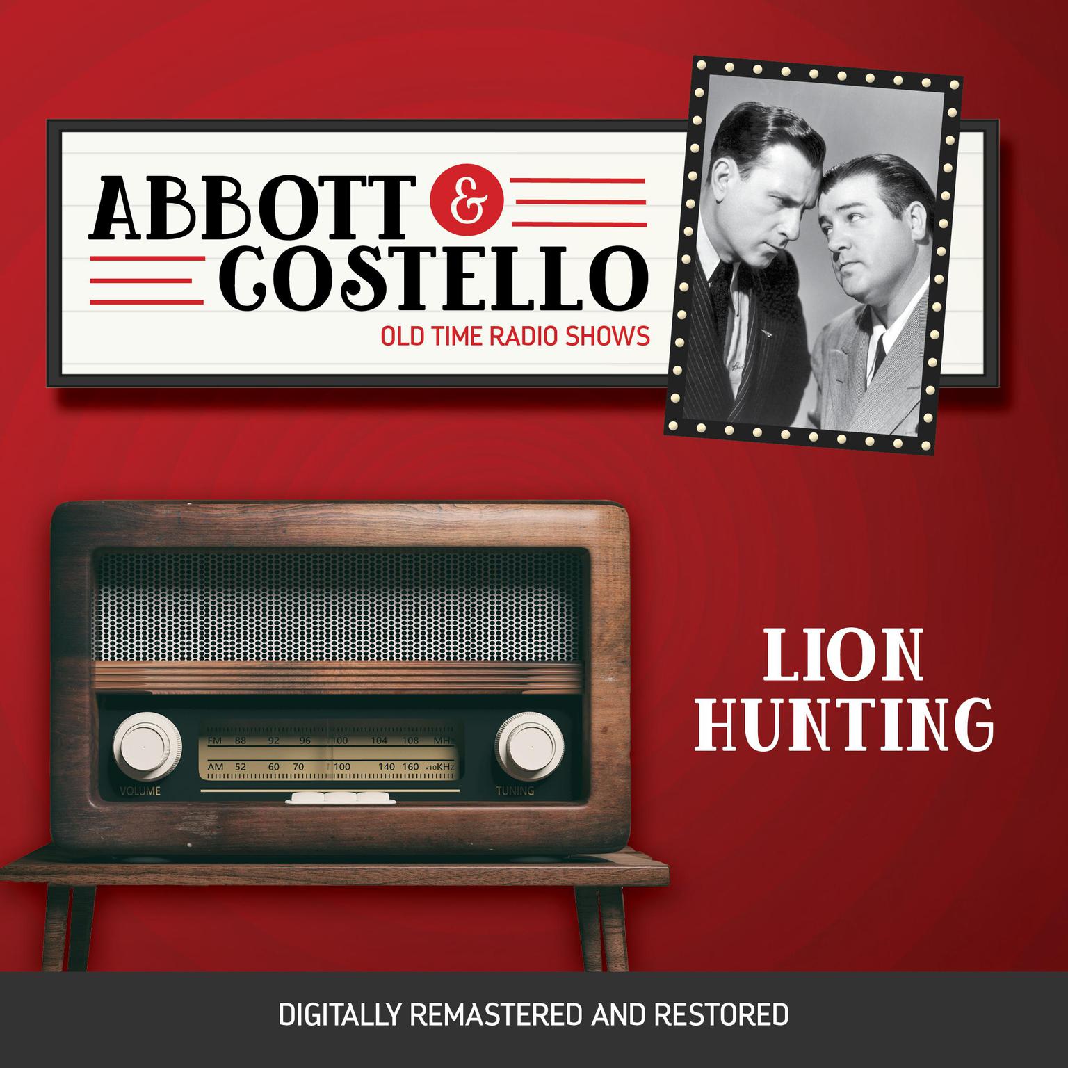 Abbott and Costello: Lion Hunting Audiobook, by Bud Abbott